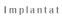Implantate- unerschwinglich?
